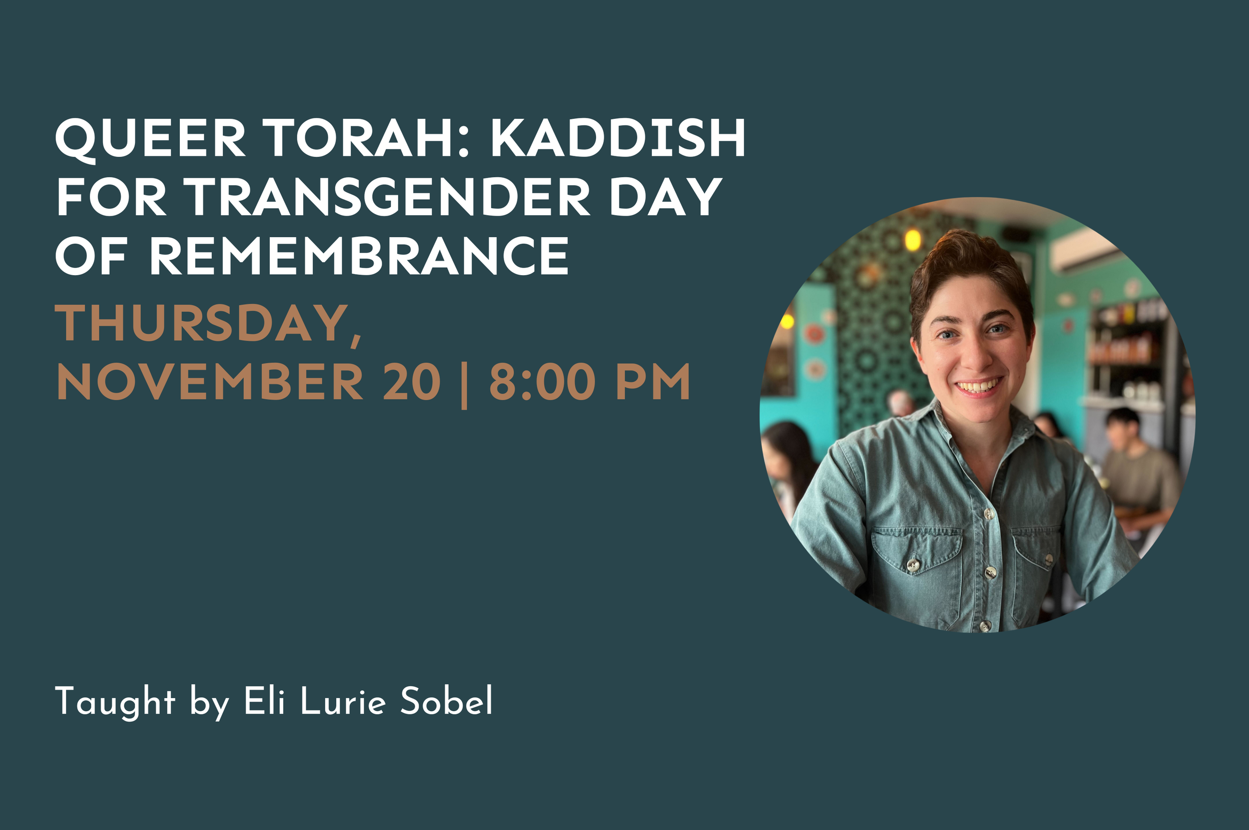 Queer Torah: Kaddish for Transgender Day of Remembrance