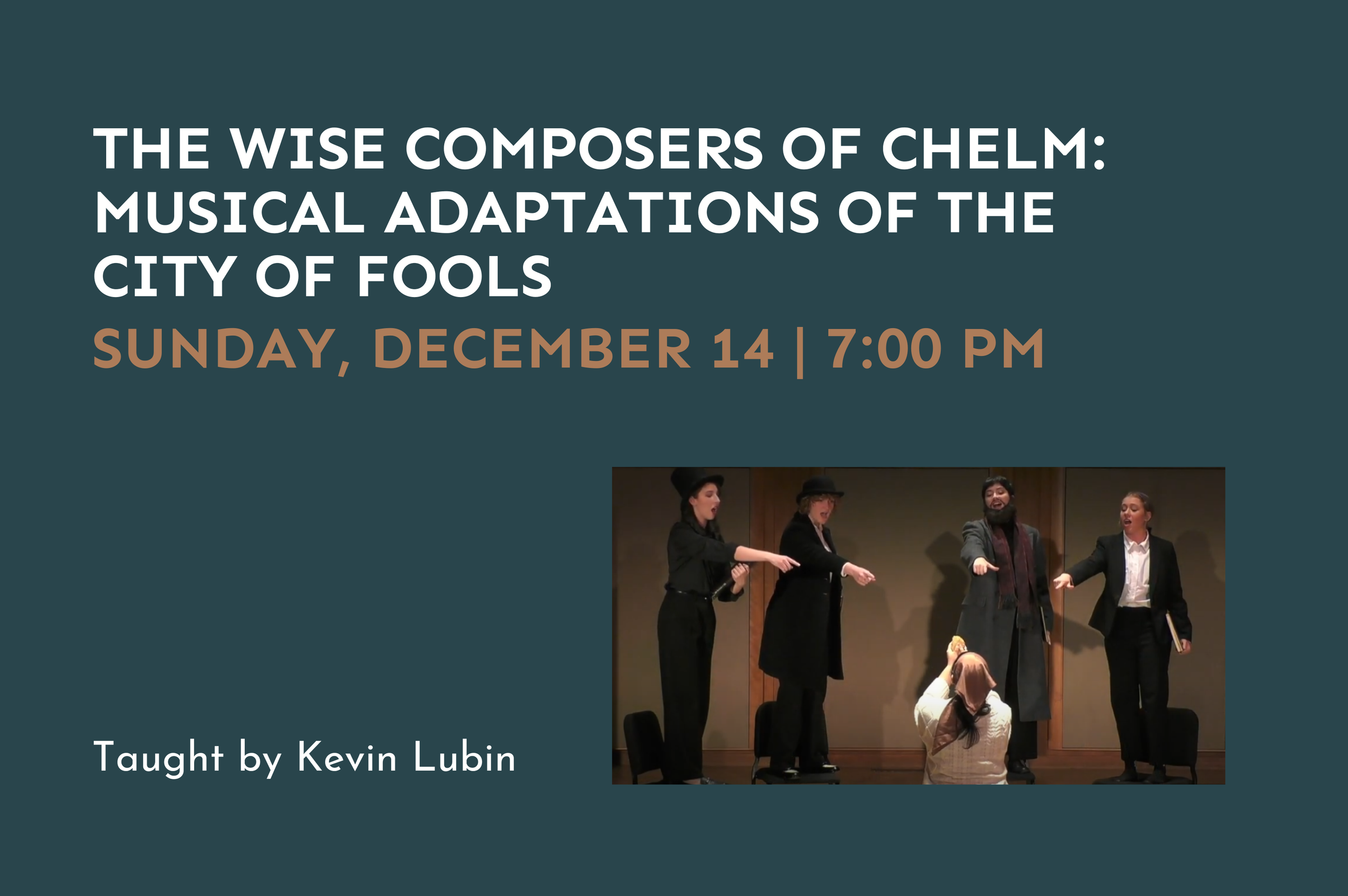 The Wise Composers of Chelm: Musical Adaptations of the City of Fools