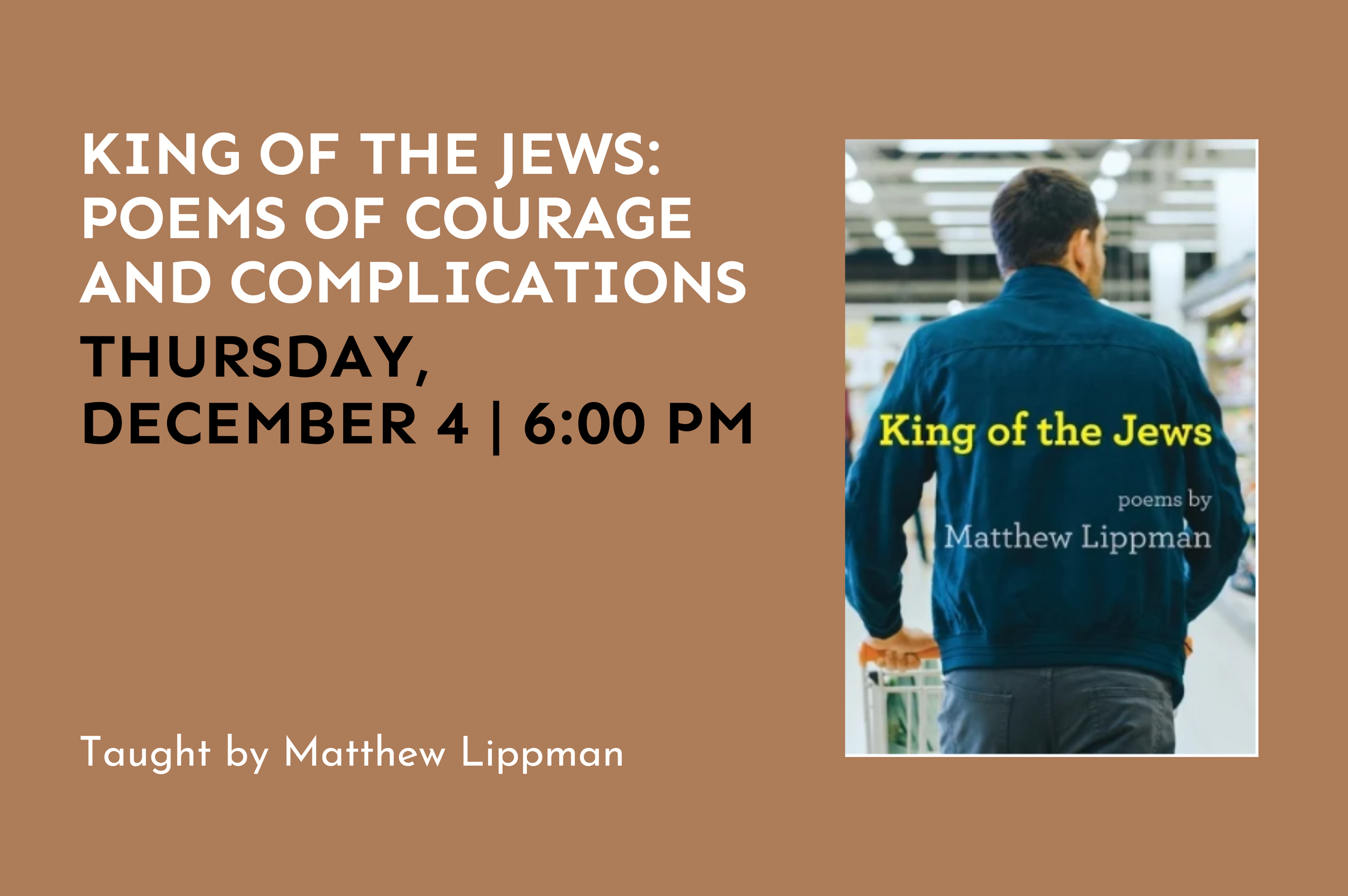 King of the Jews: Poems of Courage and Complications