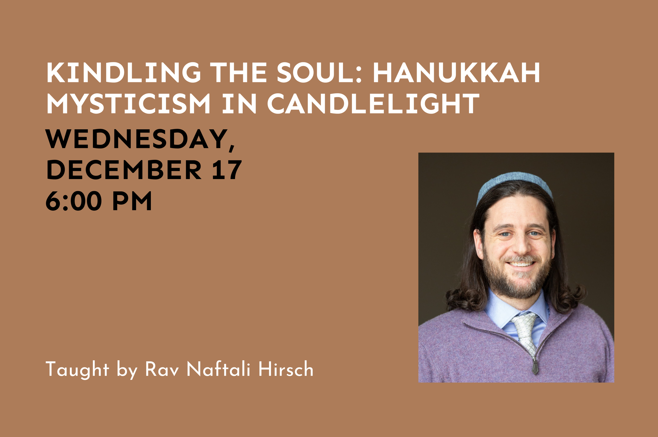 Kindling the Soul: Hanukkah Mysticism in Candlelight
