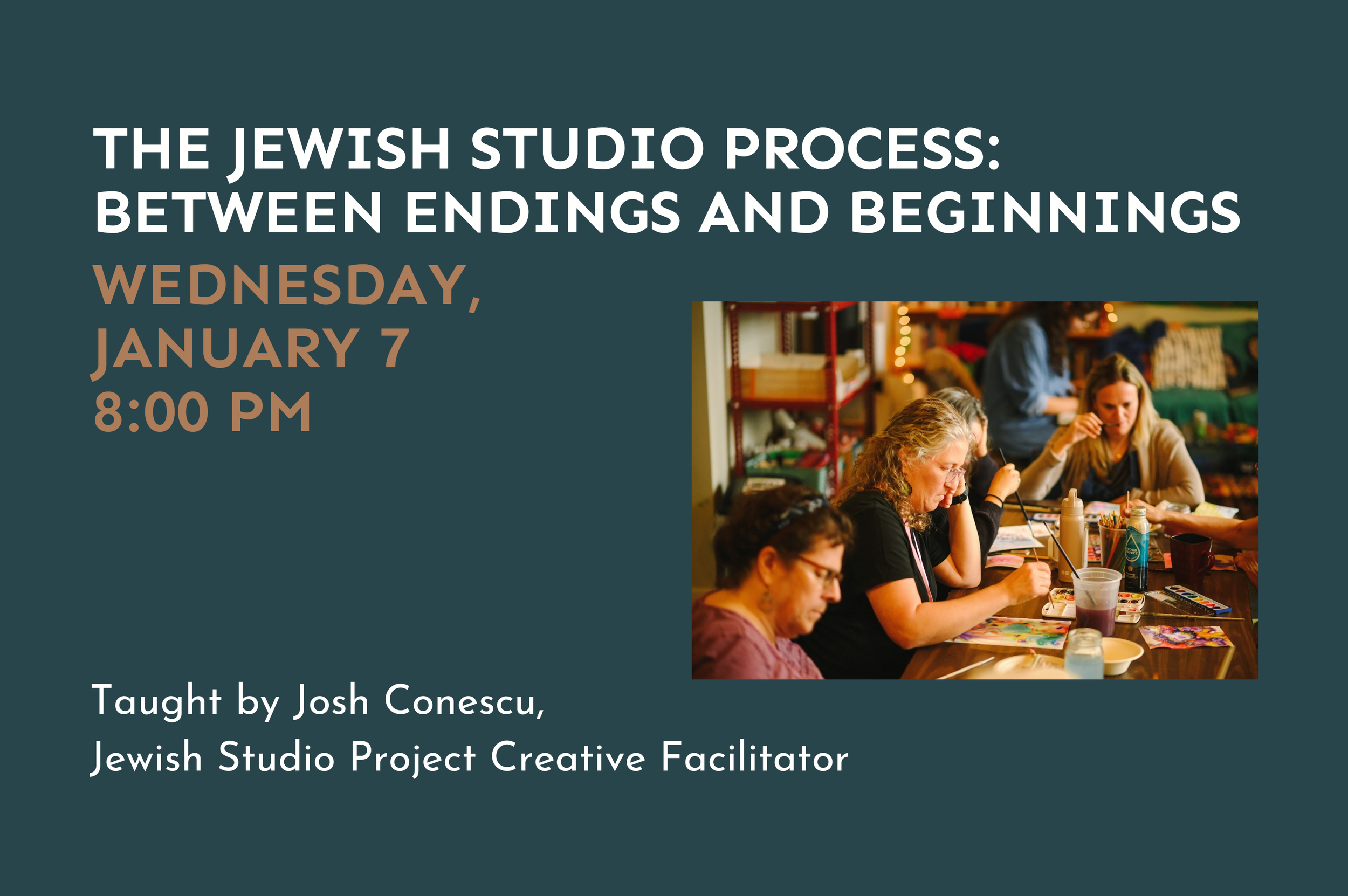 The Jewish Studio Process: Between Endings and Beginnings