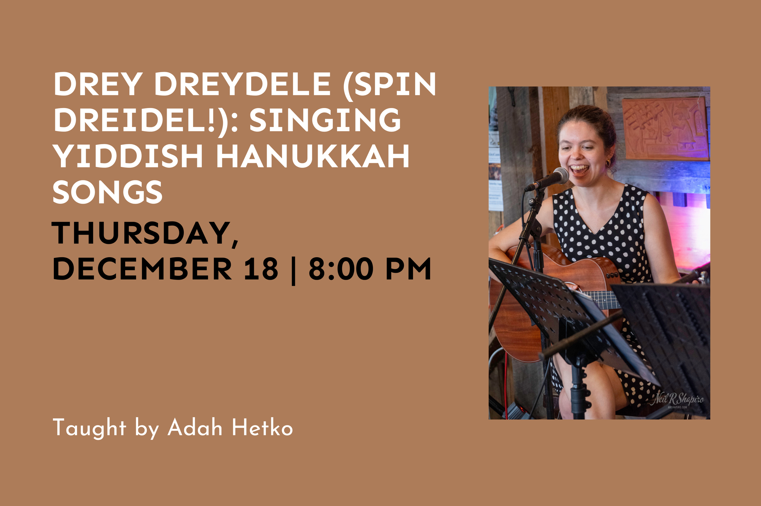 Drey Dreydele (Spin Dreidel!): Singing Yiddish Hanukkah Songs