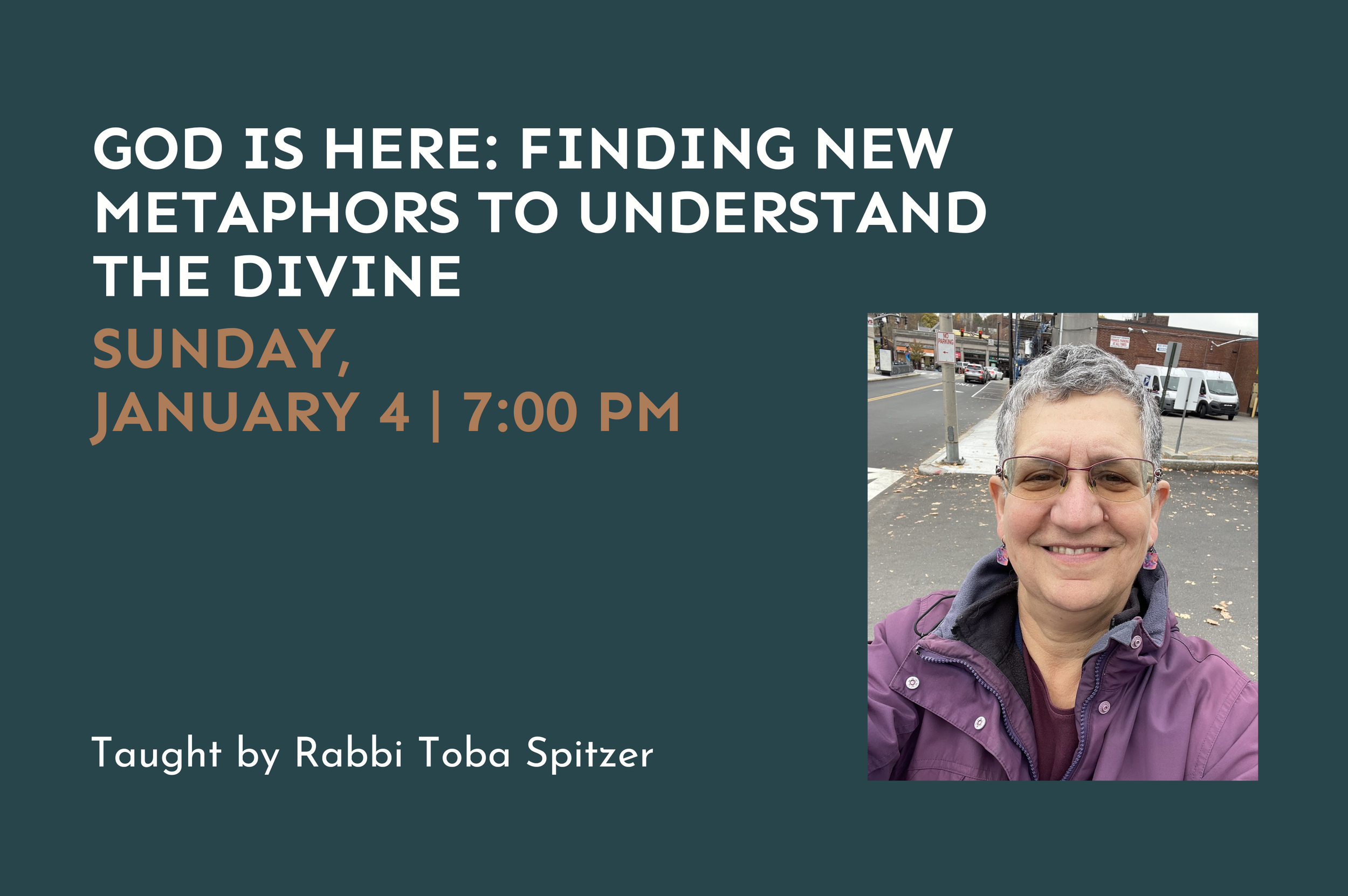 God Is Here: Finding New Metaphors to Understand the Divine