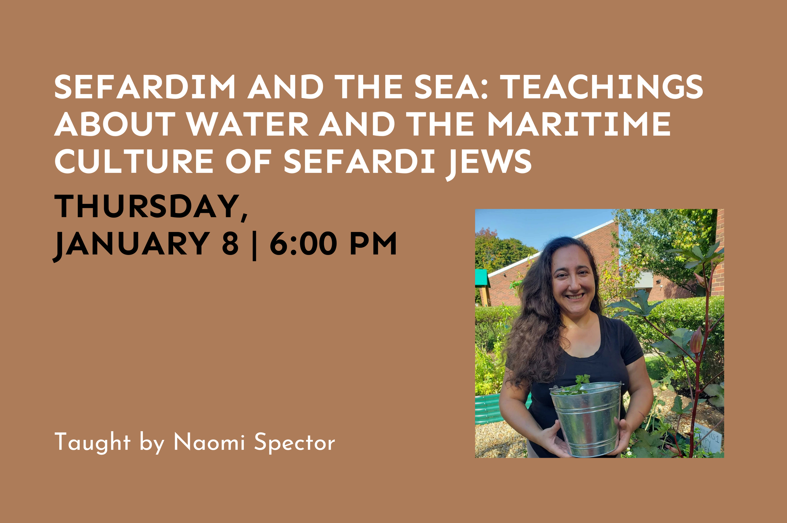 Sefardim and the Sea: Teachings about Water and the Maritime Culture of Sefardi Jews