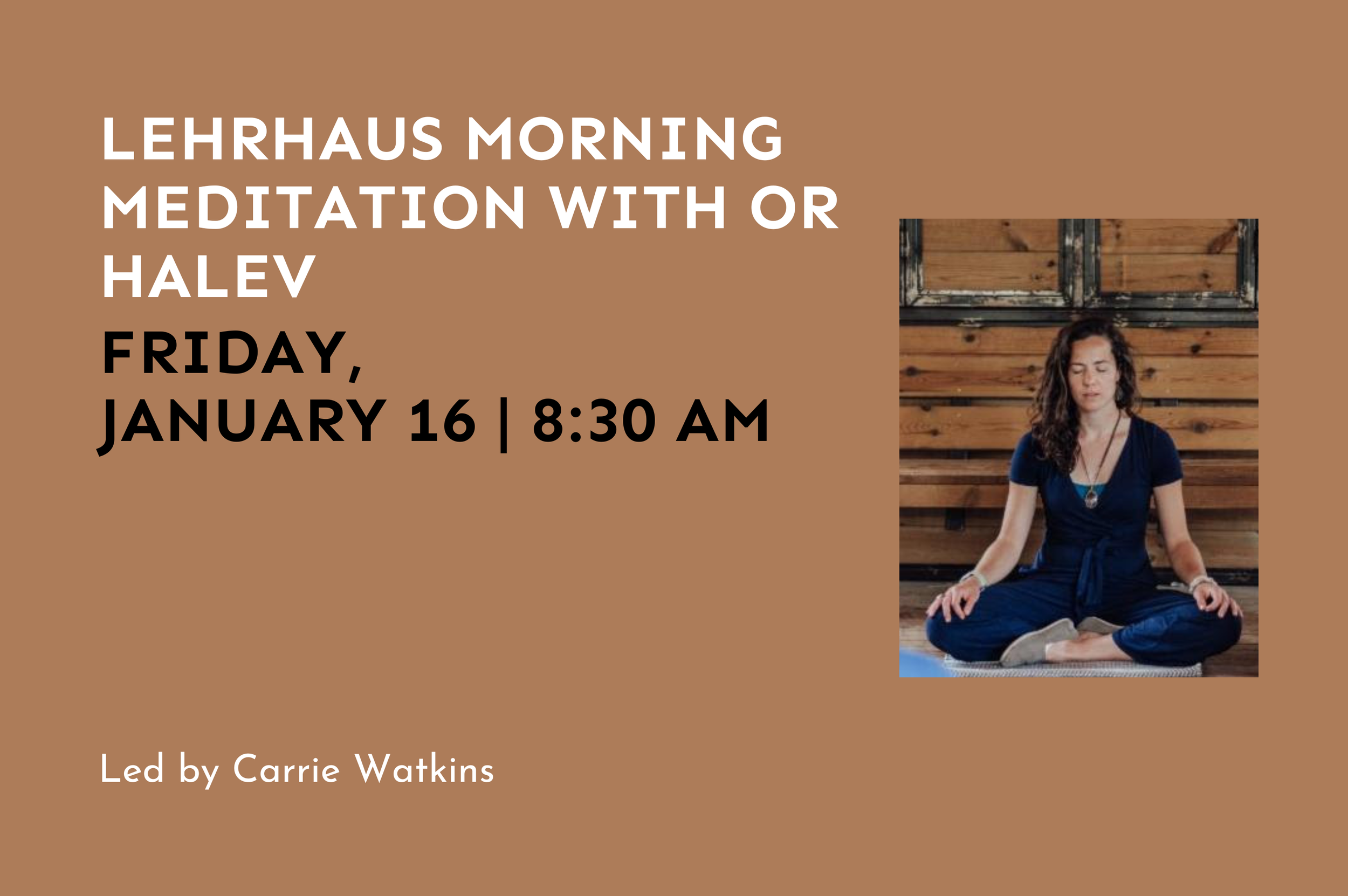 Lehrhaus Morning Meditation with Or HaLev