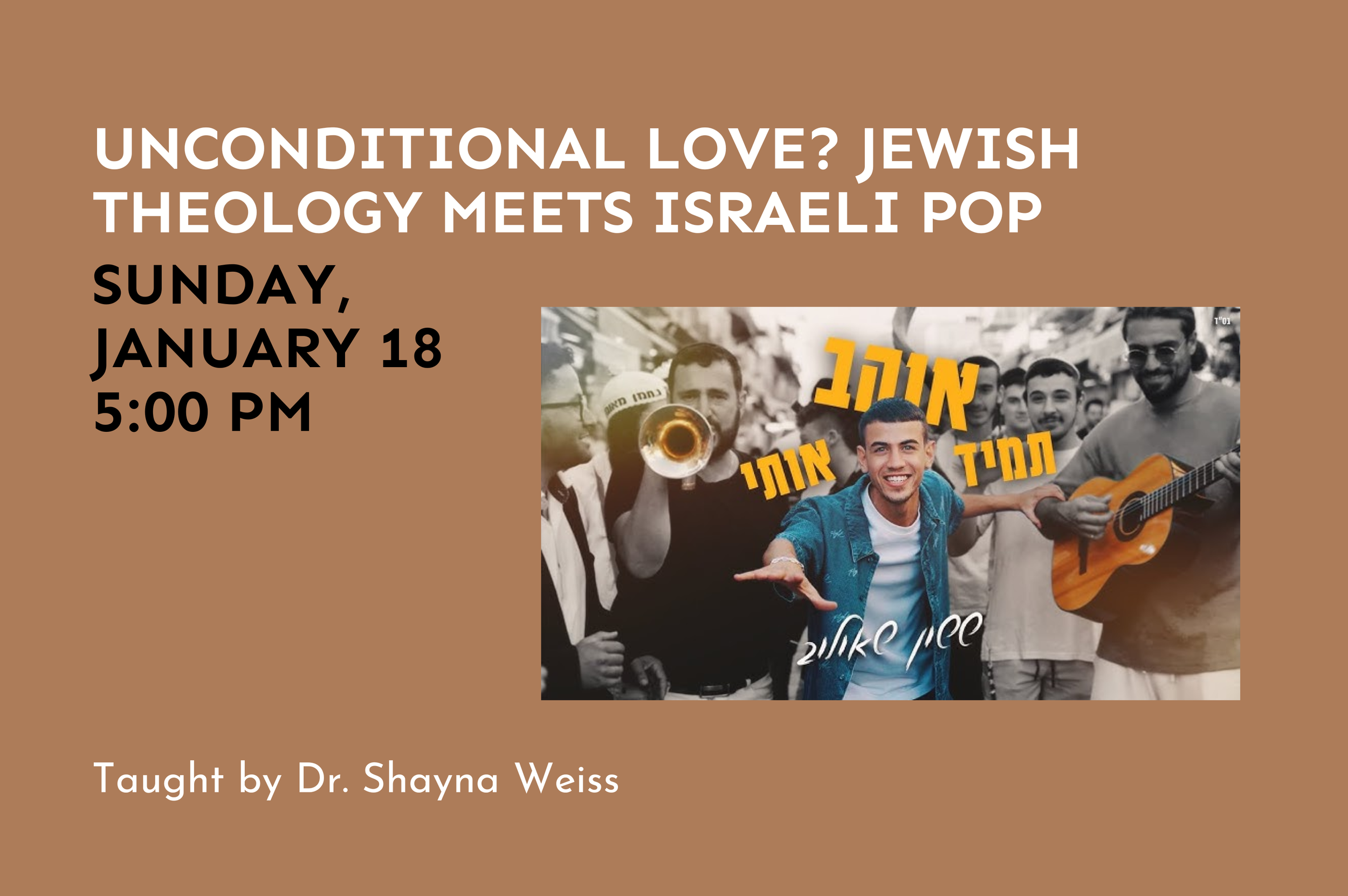 Unconditional Love? Jewish Theology Meets Israeli Pop
