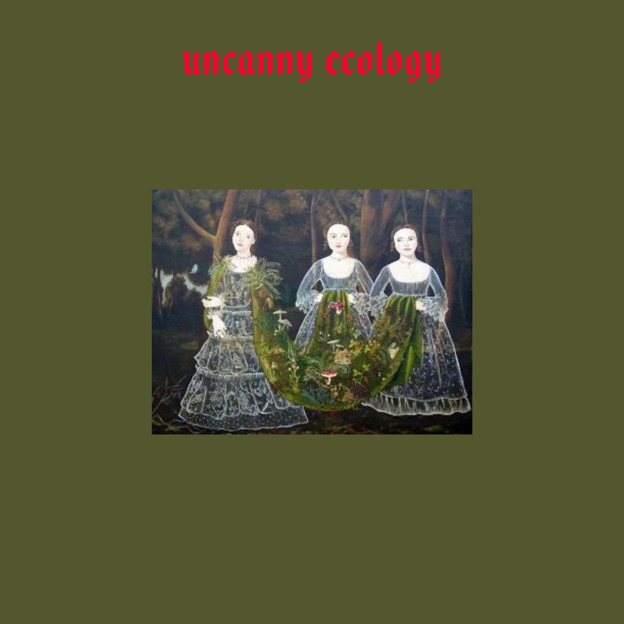 Uncanny Ecology