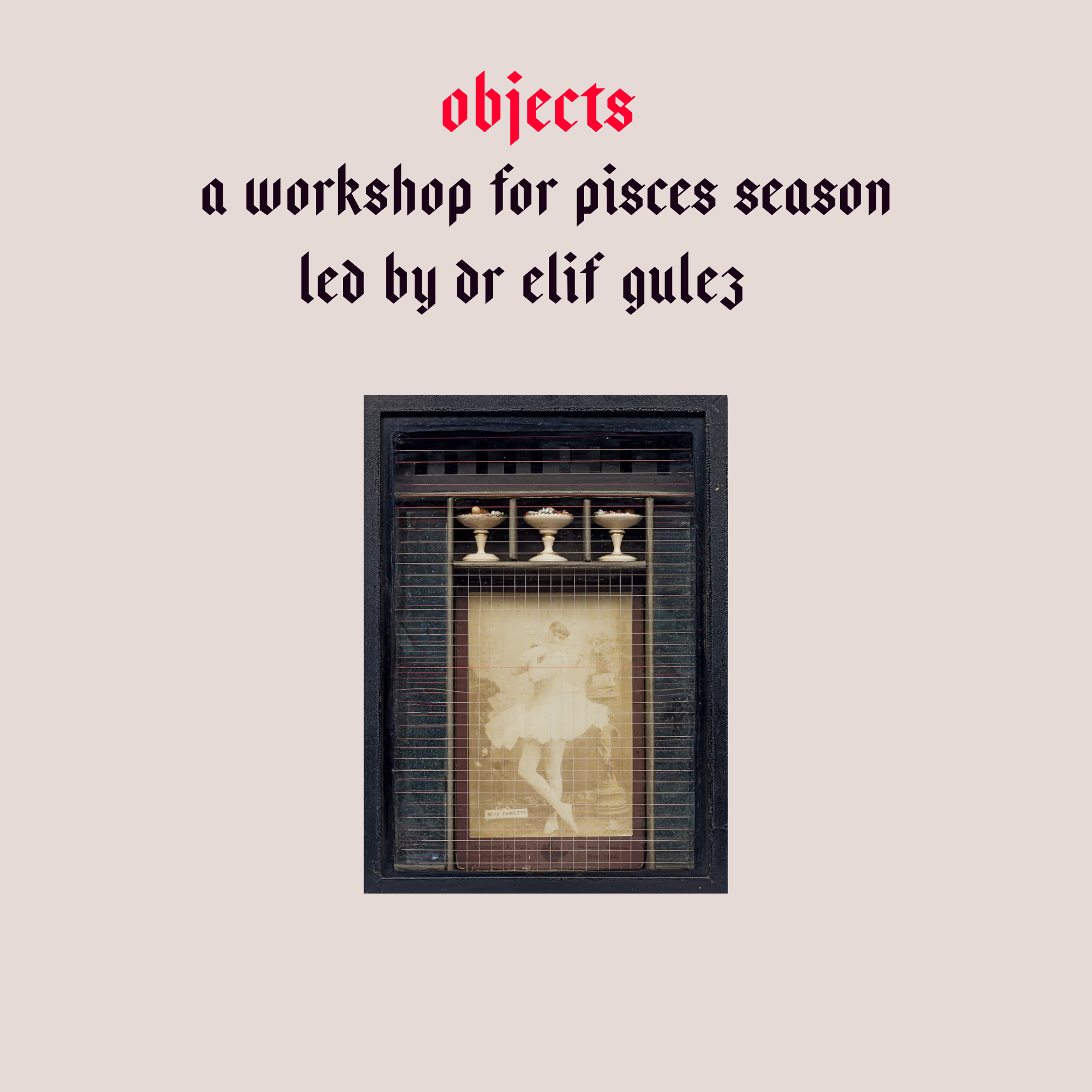 Objects: A Pisces Workshop