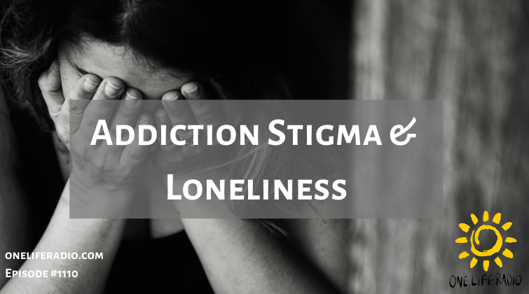 Dr. Jonathan Aver - The Addiction Stigma and DeWone Bennett -  Loneliness #1110
