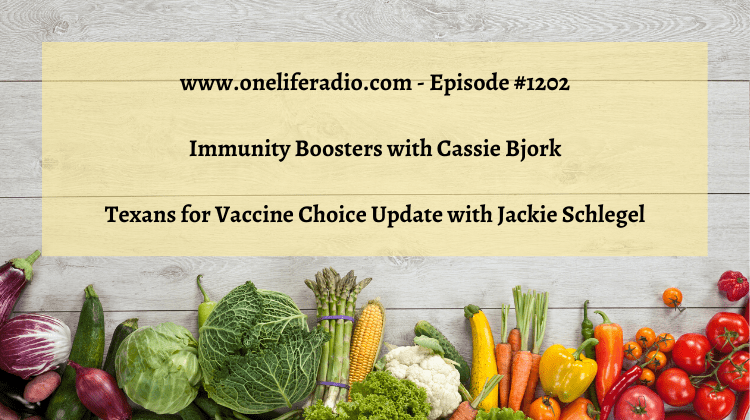 Cassie Bjork - Immunity Boosters and Jackie Schlegel - Texas for Vaccine Choice