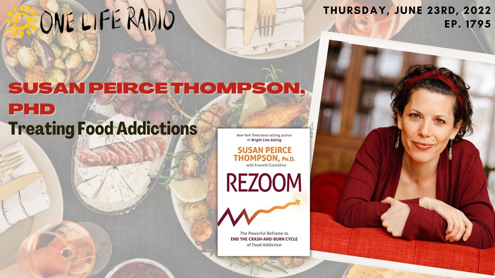 Susan Peirce Thompson, PhD - Treating Food Addiction #1795