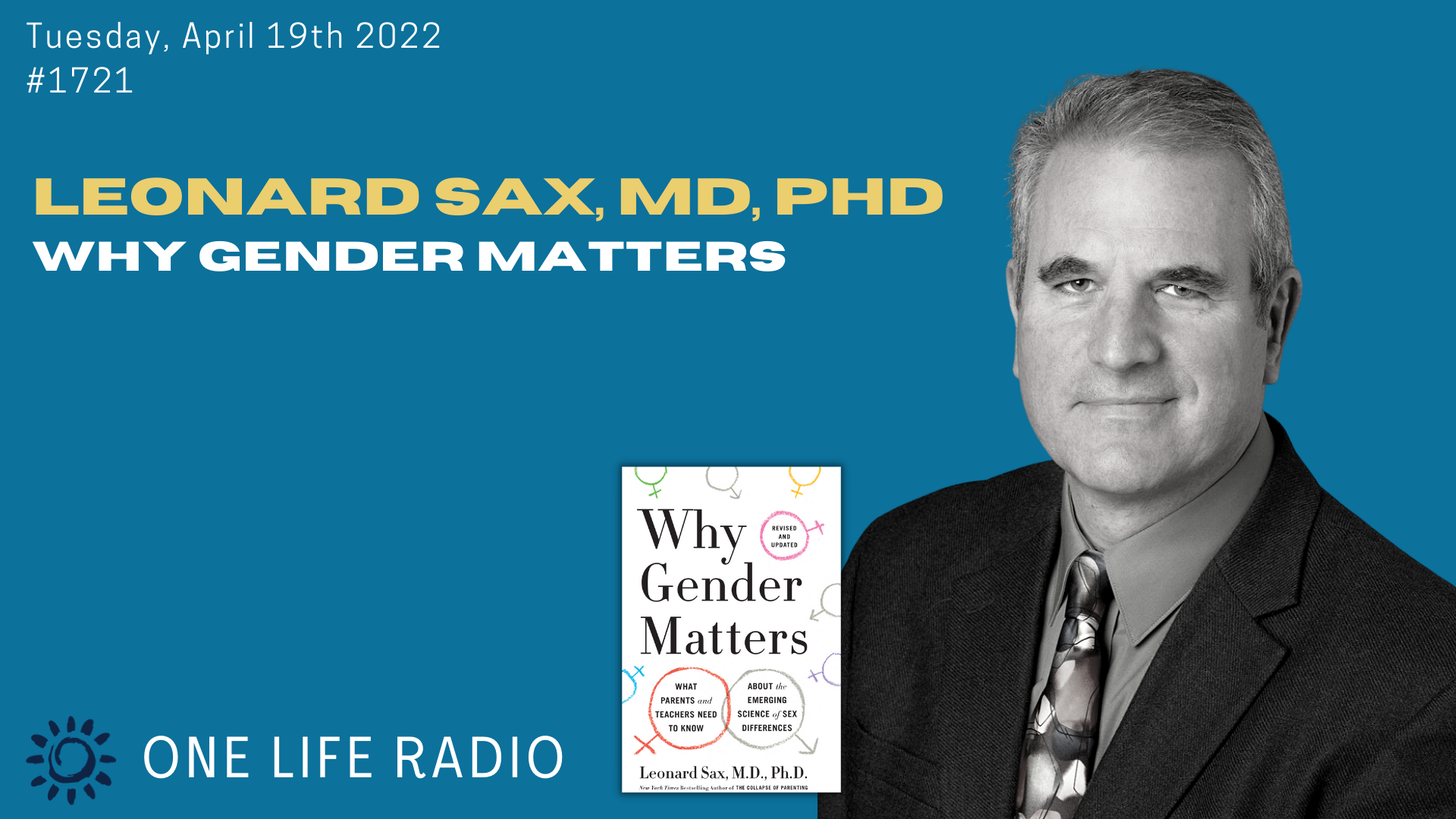 Leonard Sax, MD, PhD - Why Gender Matters #1721