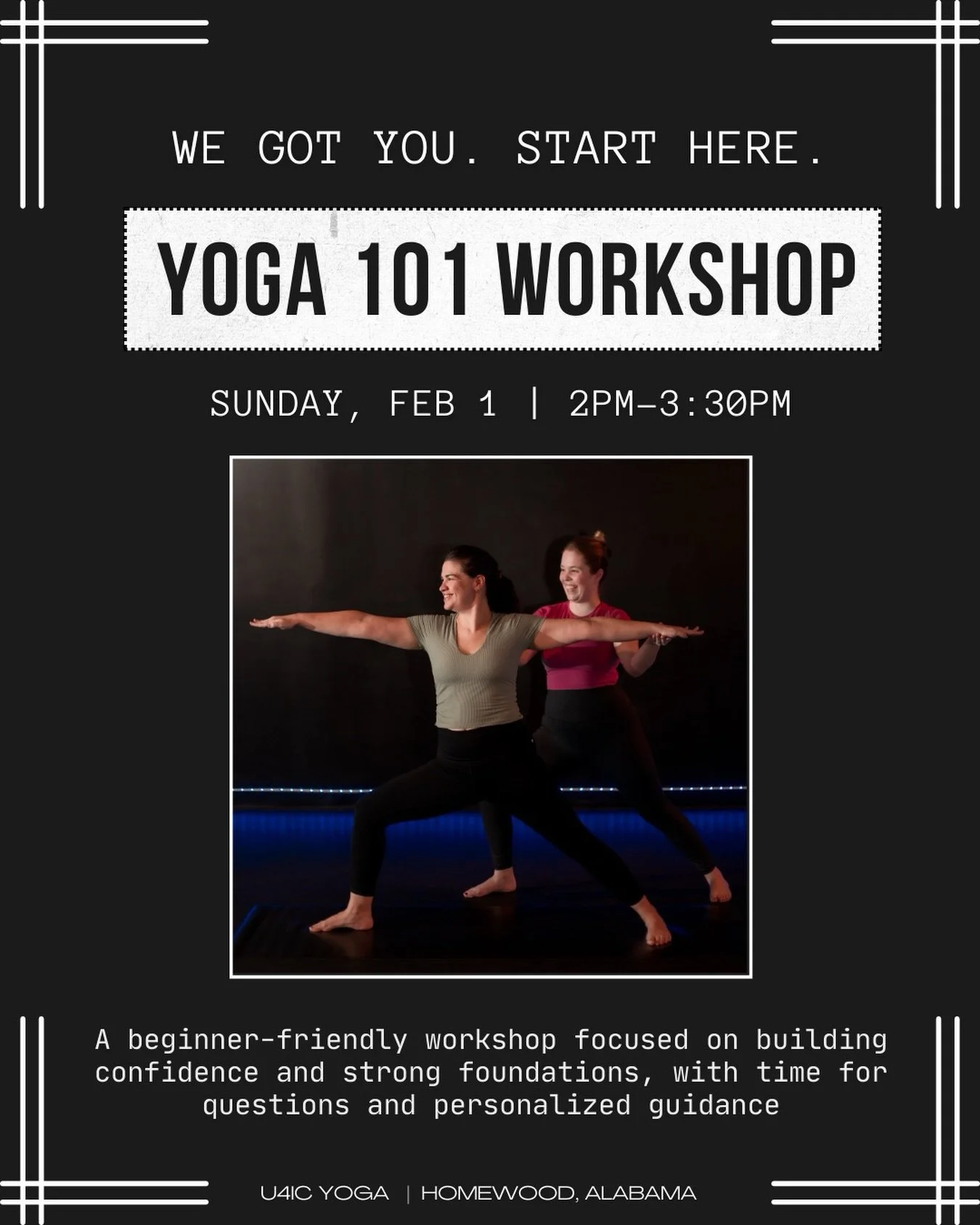 For first-timers &amp; anyone just starting their yoga journey, we invite you to join us for a ✨Yoga 101 Workshop!✨

We&rsquo;re taking it back to the basics covering foundational poses, basic alignment, and common class cues. 

🗓️ Sunday, 2/1 @ 2:0
