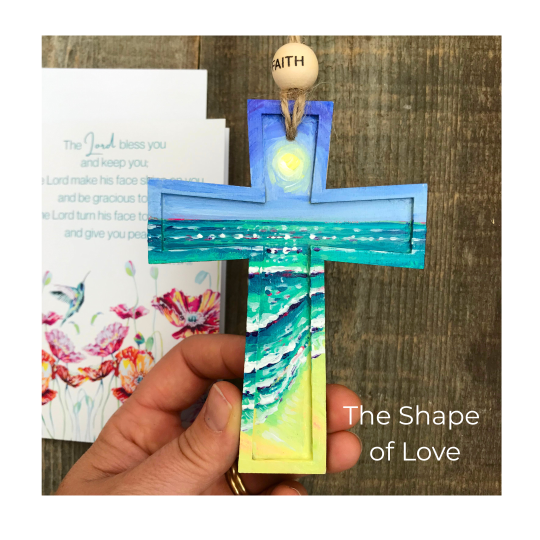 The Shape of Love | Coastal Cross and Blessing Card Numbers 6 v 24-26