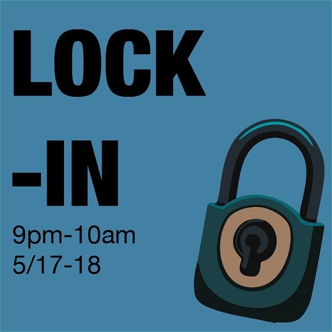 One week away from the lock-in! You don&rsquo;t want to miss it! 
Nerf War? 
Scavenger Hunt? 
Escape Room? 
More?