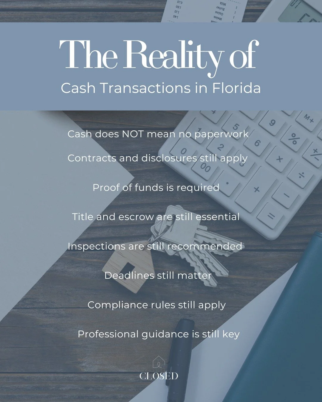 Cash transactions often move faster, but they still require careful coordination, documentation, and compliance every step of the way. Clear communication and structured processes help ensure smooth closings and fewer surprises for everyone involved.