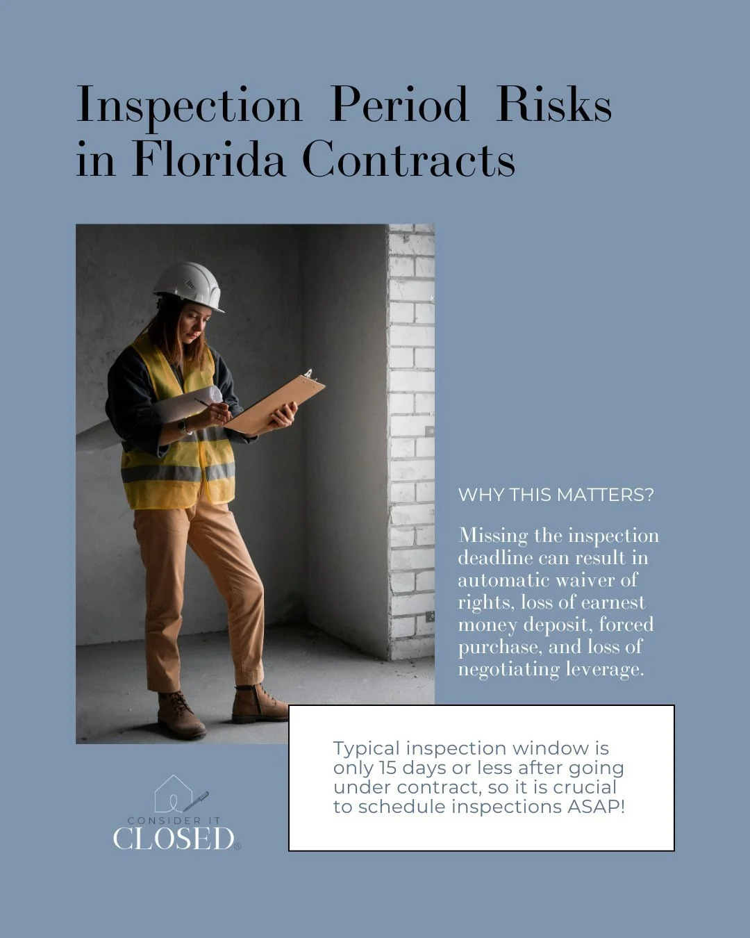 In most Florida contracts, the inspection period is 15 days or less. Missing that deadline can mean automatic waiver of rights, loss of earnest money deposit, forced purchase, and loss of negotiating leverage. 

One important job that our team at Con