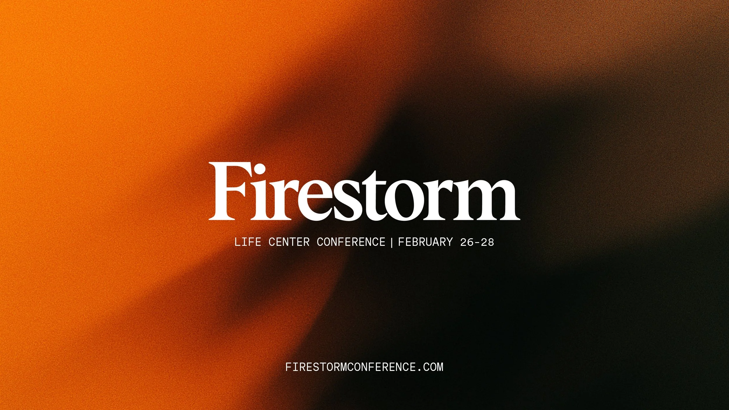 Firestorm Event Upcoming Events — LIFE CENTER