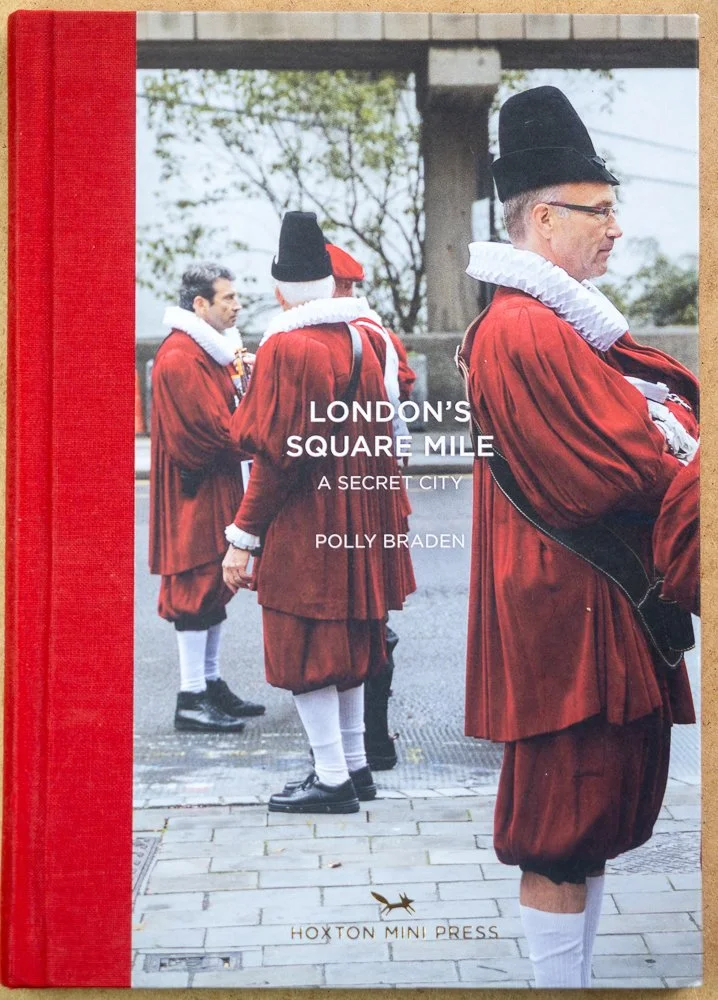 London's Square Mile - Polly Braden