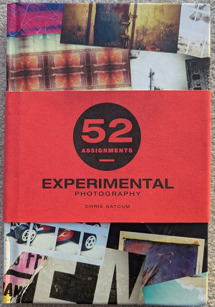 52 Assignments: Experimental Photography - Chris Gatcum