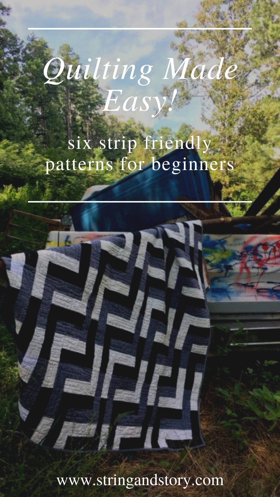 Six Strip Friendly Quilt Patterns (And a Bonus Idea) — String & Story