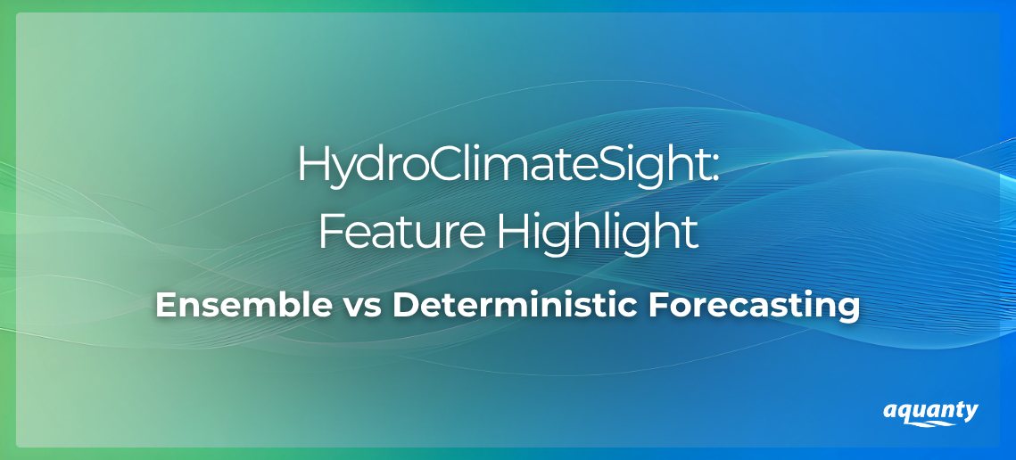 HydroClimateSight Feature Highlight: Understanding Ensemble vs Deterministic Forecasting in HydroSphereAI