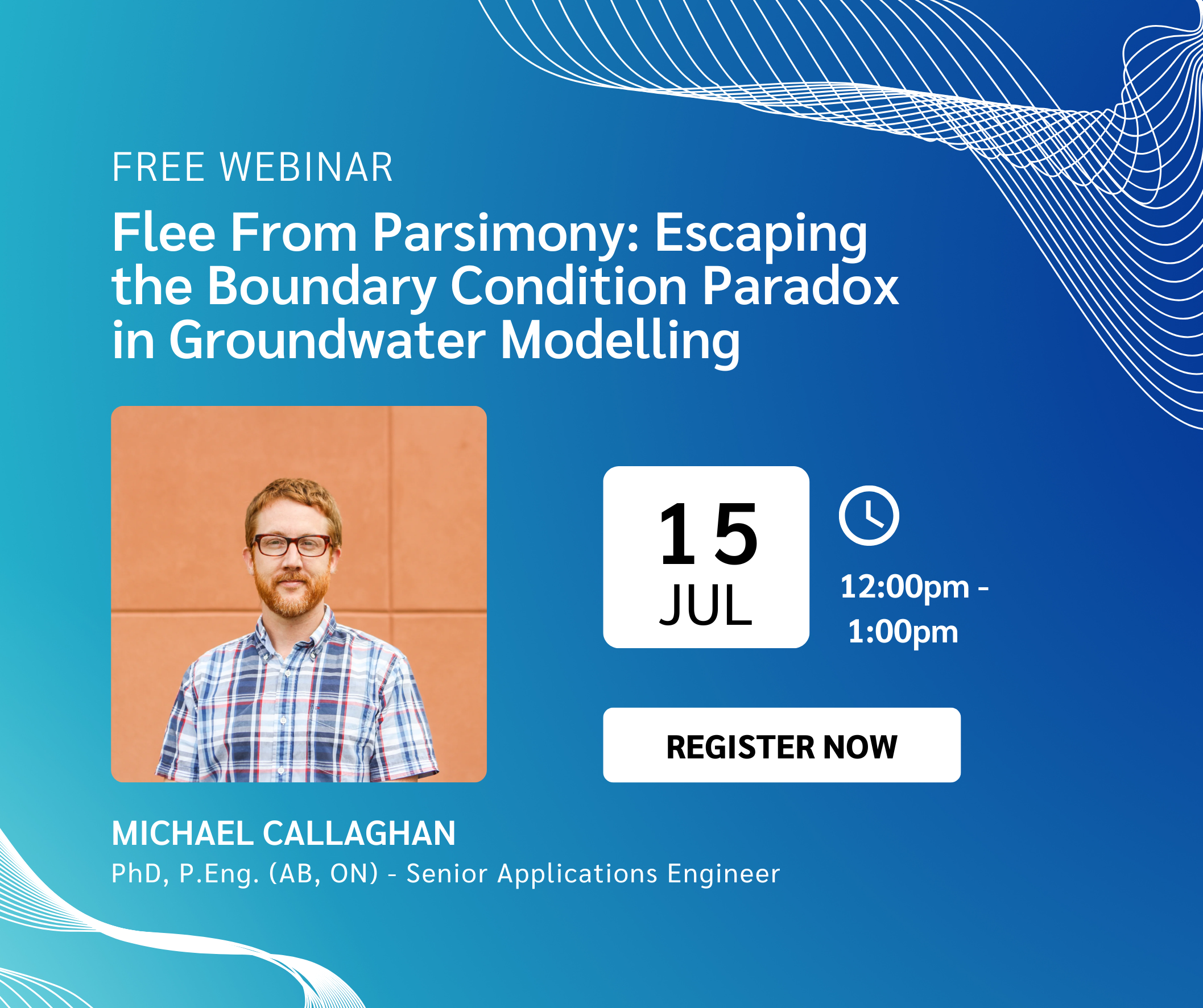 Webinar - Flee From Parsimony: Escaping the Boundary Condition Paradox in Groundwater Modelling