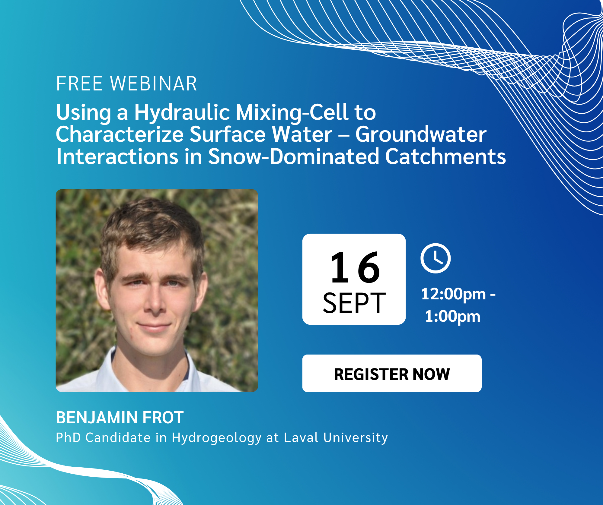 Webinar - Using a Hydraulic Mixing‑Cell to Characterize Surface Water – Groundwater Interactions in Snow‑Dominated Catchments