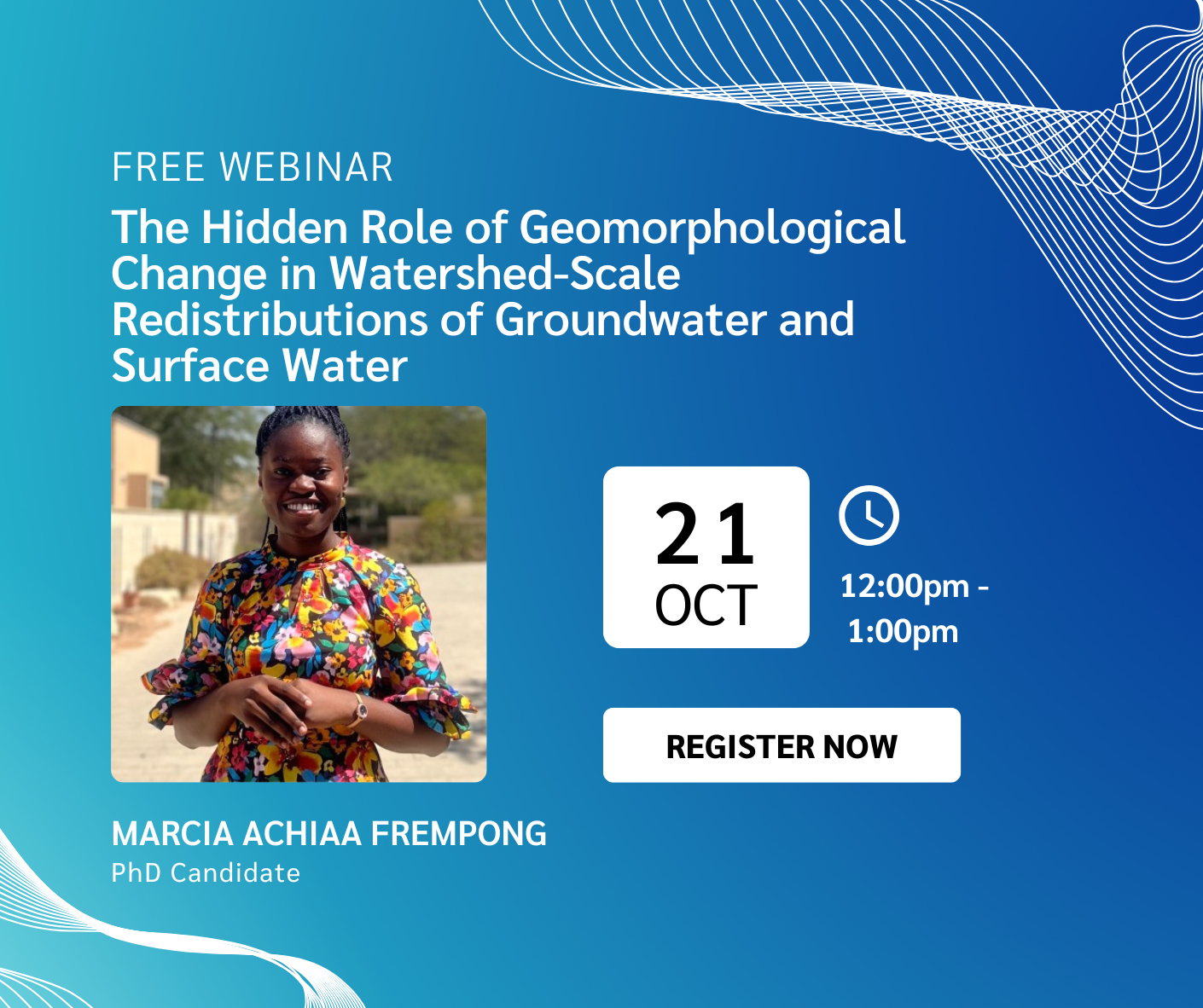 Webinar - The Hidden Role of Geomorphological Change in Watershed-Scale Redistributions of Groundwater and Surface Water