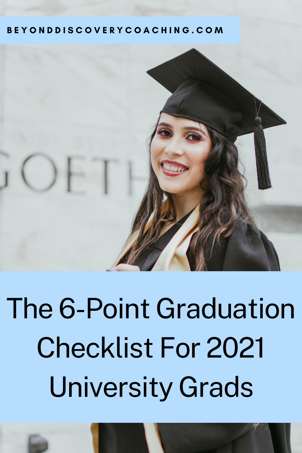 The 6-Point Graduation Checklist for 2021 University Grads — Beyond ...
