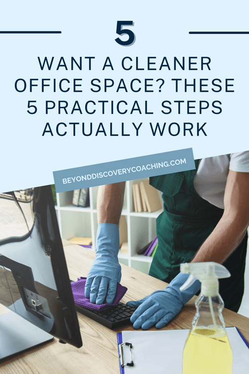 Want a Cleaner Office Space? These 5 Practical Steps Actually Work ...