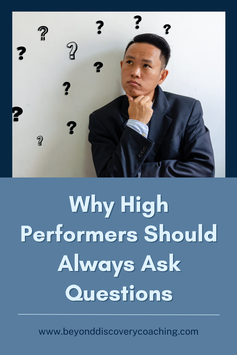 Why High Performers Should Always Ask Questions — Beyond Discovery Coaching