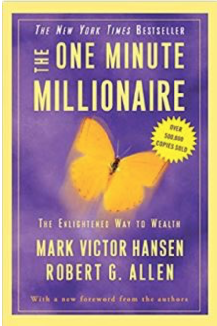 One Minute Millionaire – The Enlightened Way to Wealth