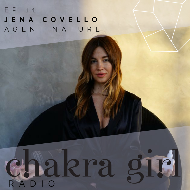 Jena+Covello,+Agent+Nateur,+Chakra+Girl+Radio.png