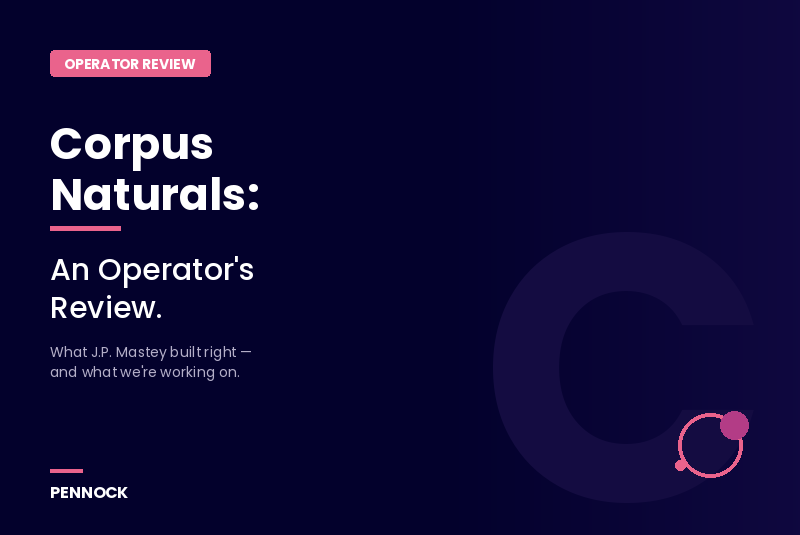 An Operator's Review of J.P. Mastey's Corpus Naturals