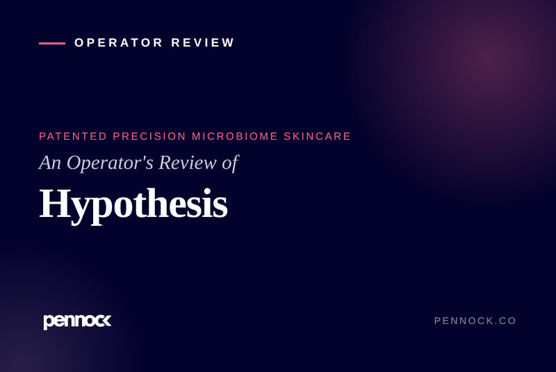 An Operator's Review of Hypothesis Skincare