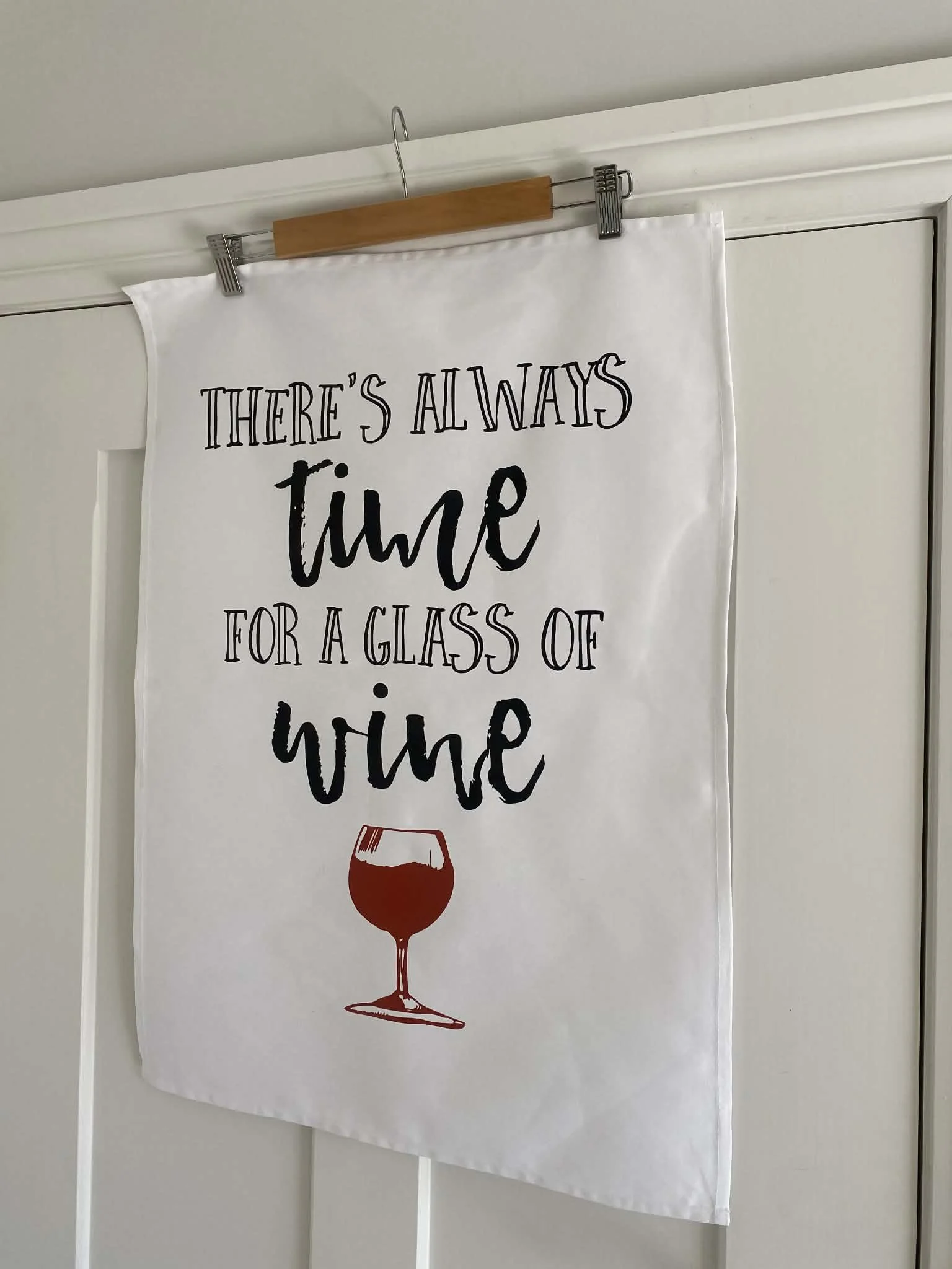 Always Time For Wine Tea Towel