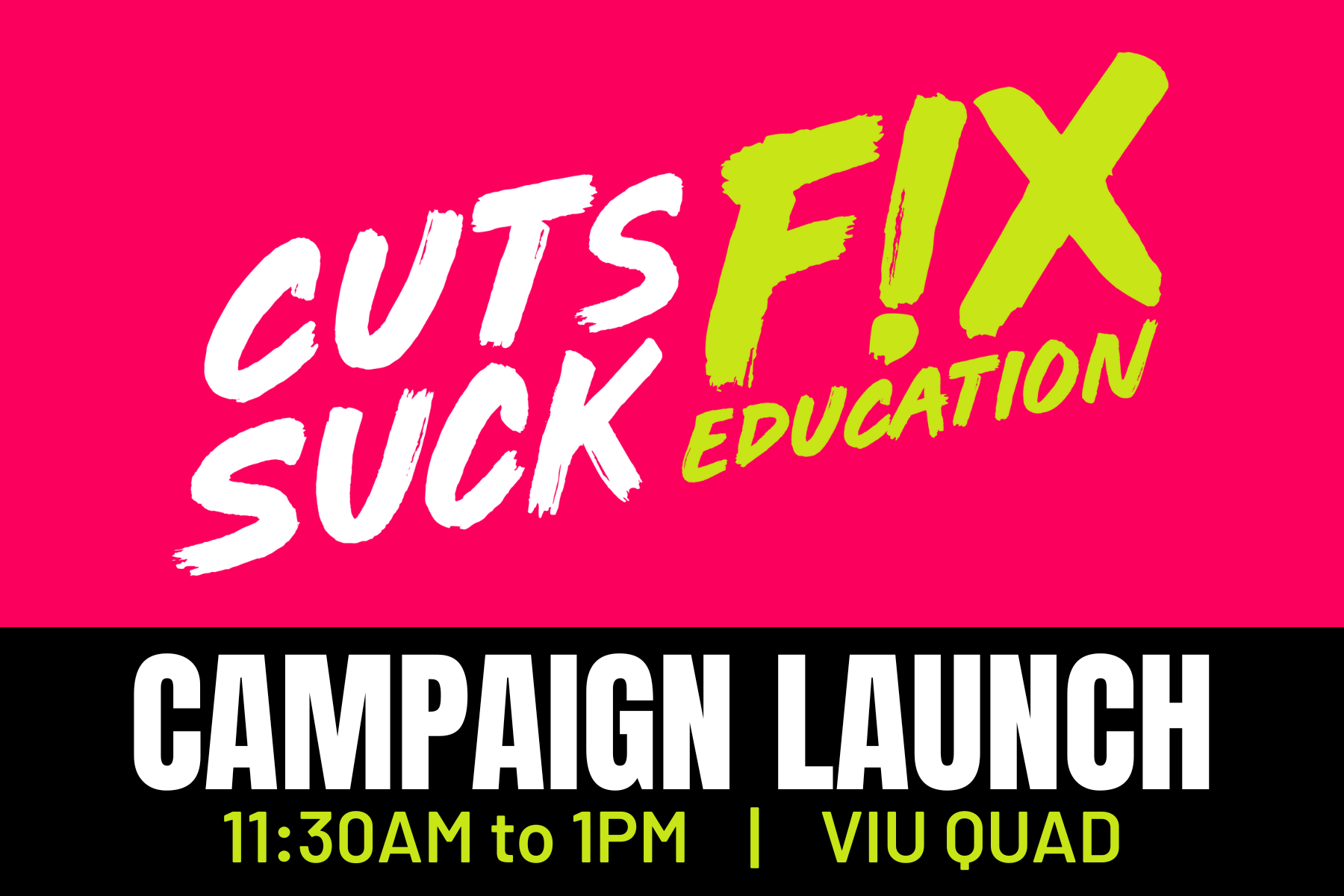 Cuts Suck, Fix Education Campaign Launch