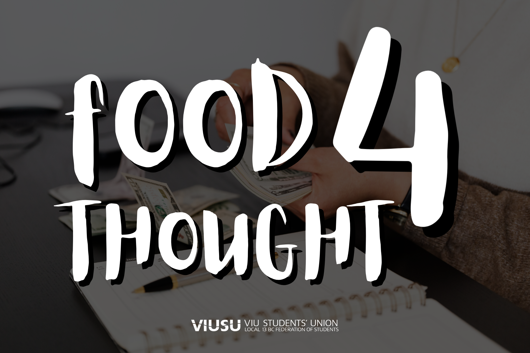 Food 4 Thought: Managing Your Money