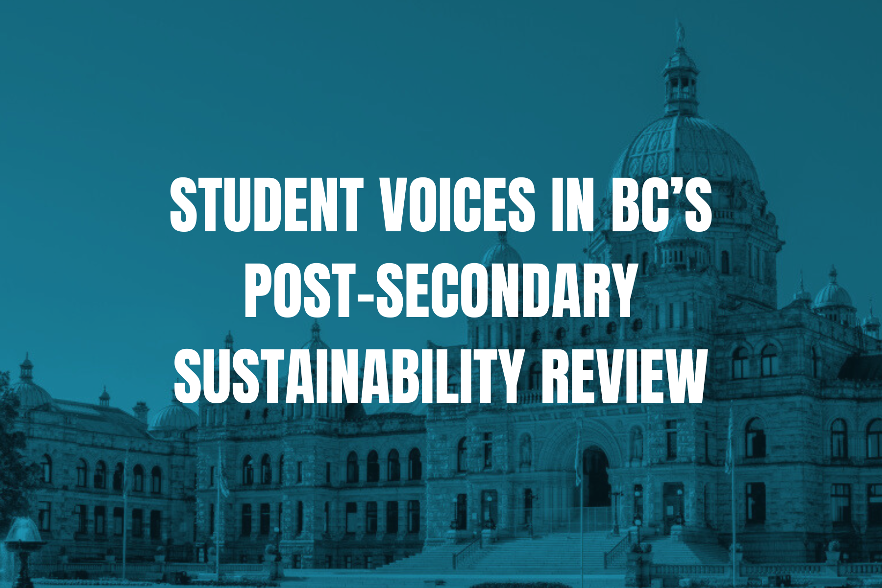 BC Launches Post-Secondary Sustainability Review — Here’s What Students at VIU Told Government