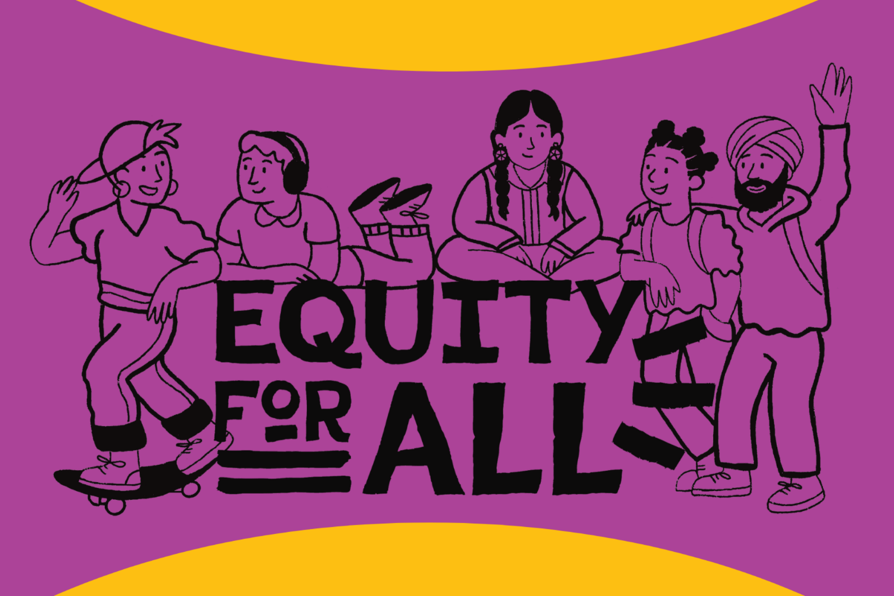 Illustrated banner for the Equity For All campaign featuring five diverse students gathered around the words "Equity For All."