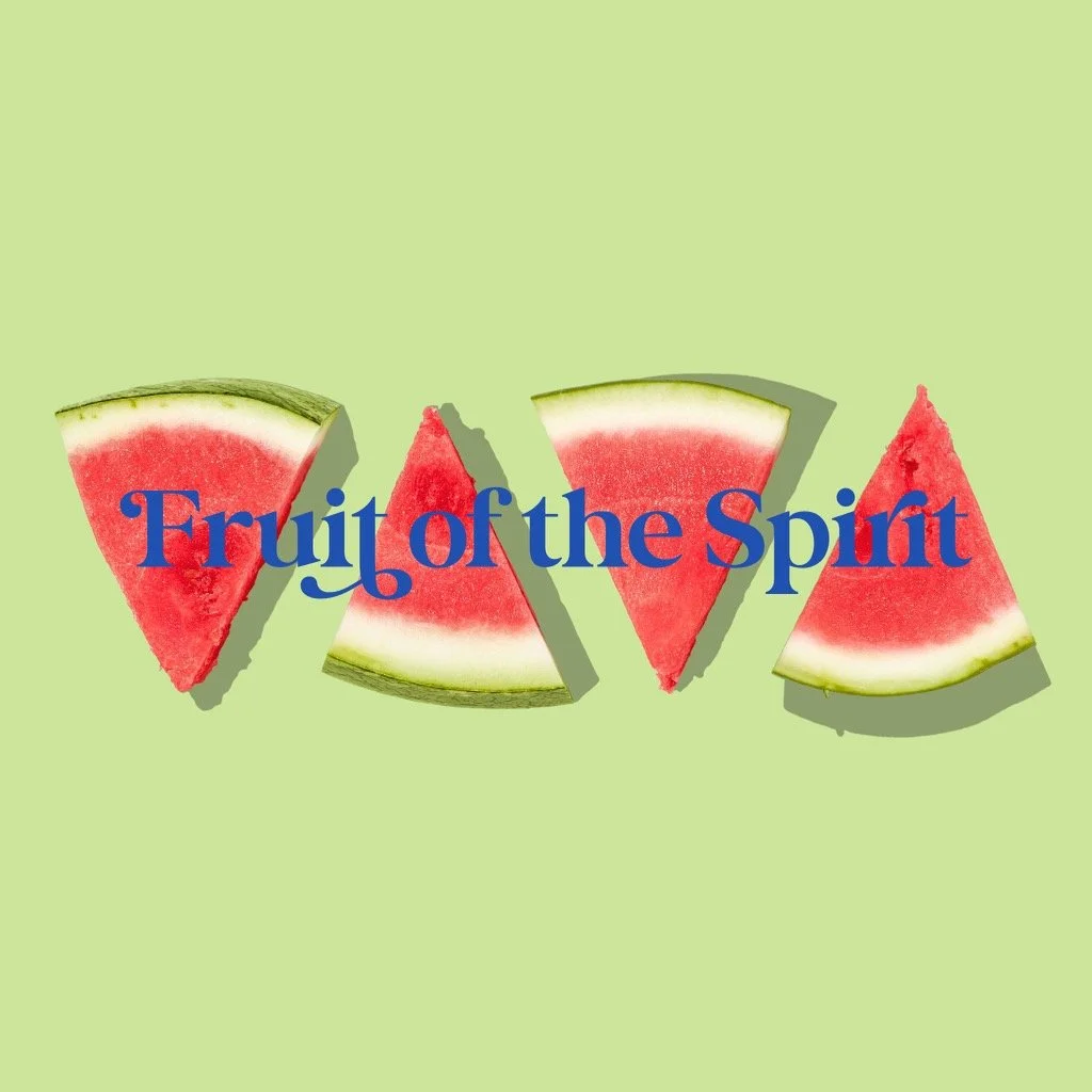 The Fruit of the Spirit: Introduction