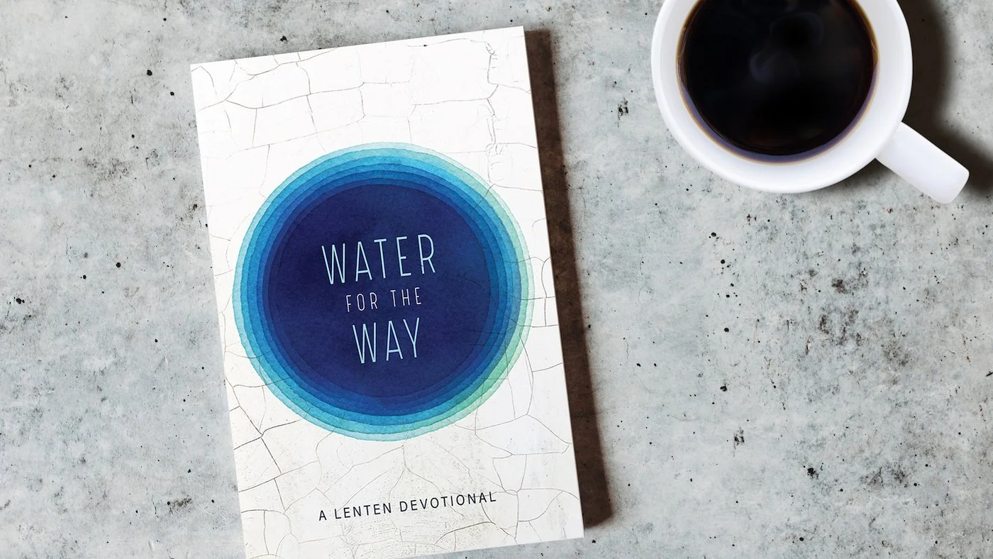 Water for the Way Week 4