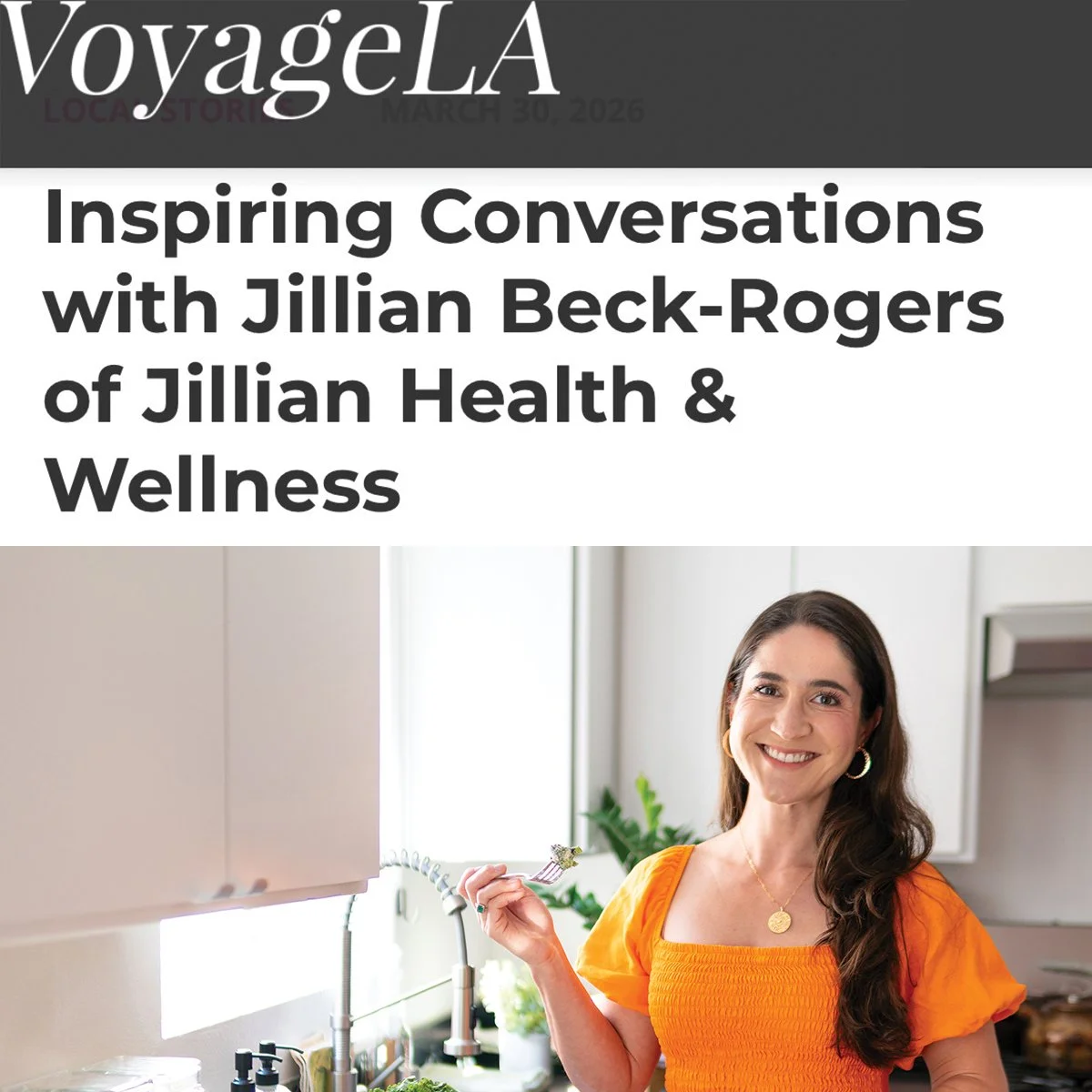 VoyageLA magazine article inspiring conversations with Jillian Beck-Rogers of Jillian Health & Wellness
