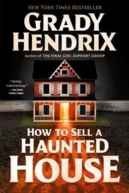 Horror Book Club - How to Sell A Haunted House by Grady Hendrix