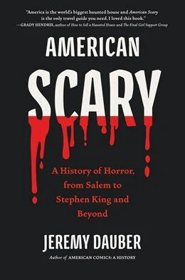 Horror Book Club - American Scary by Jeremy Dauber