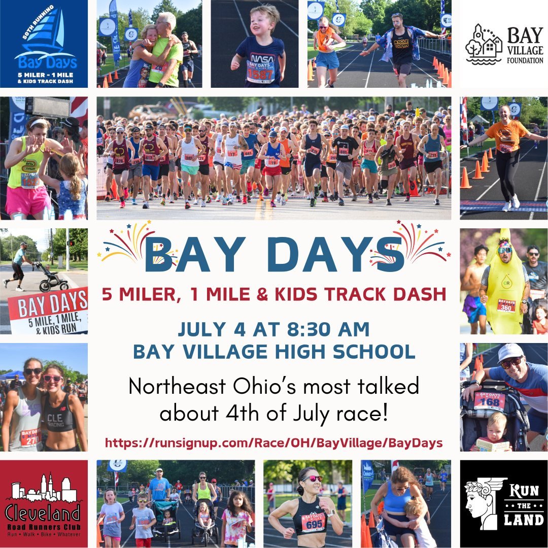 Bay Days is the perfect family-friendly race to get your 4th of July 🎇 festivities started!

The patriotic fun begins at Bay Village High School at 8:30 am 🇺🇸 Come dressed in your red, white, &amp; blue as you run or walk the streets of Bay Villag