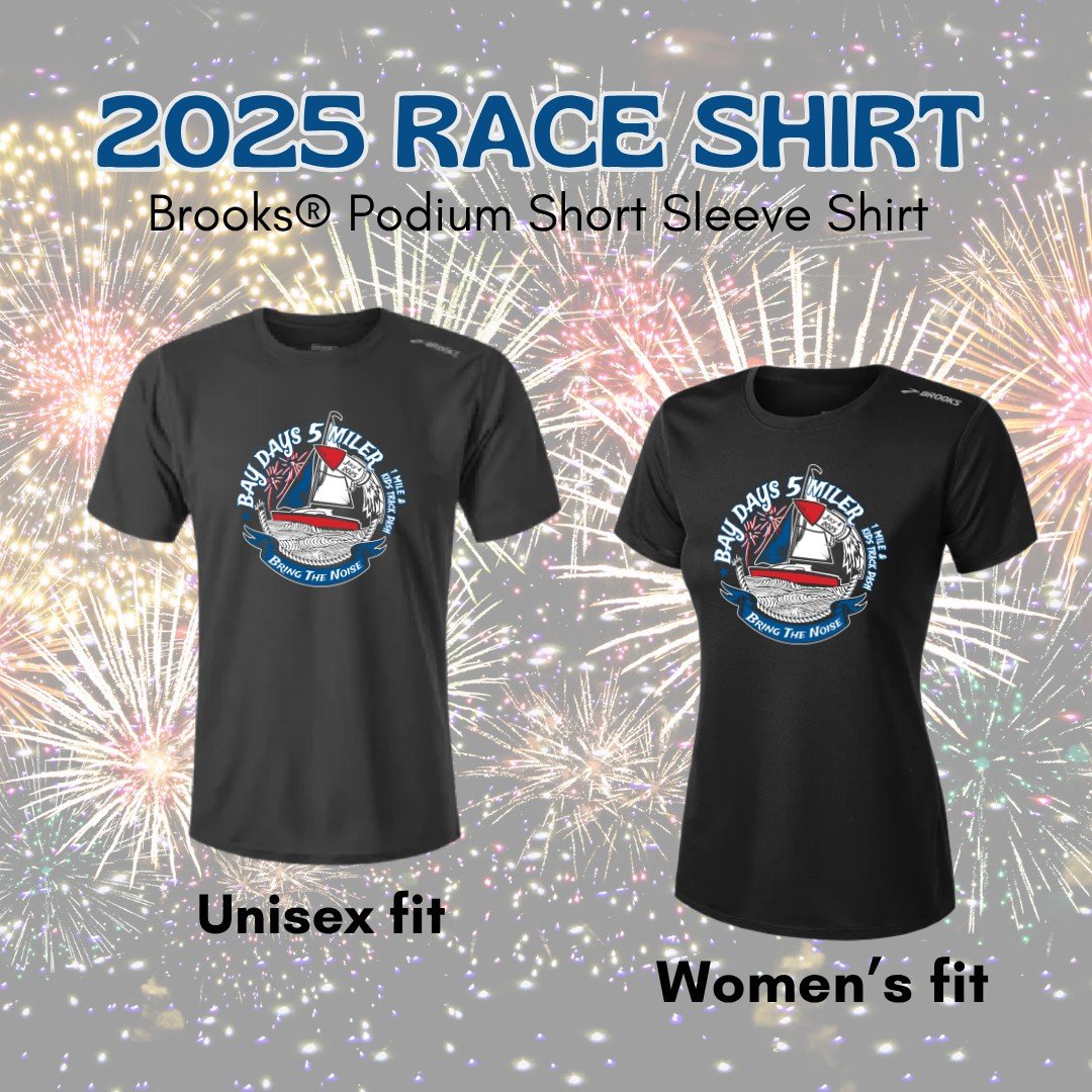 Have you seen the custom 2025 race shirt for the Bay Days 5 Miler, 1 Mile, &amp; Kids Track Dash? 🎆

Check out the race shirt details
🔹 Brooks&reg; Podium Short Sleeve Shirt
🔹 Color: Black
🔹 Fit: Unisex &amp; Women&rsquo;s
🔹 Material: Lightweigh