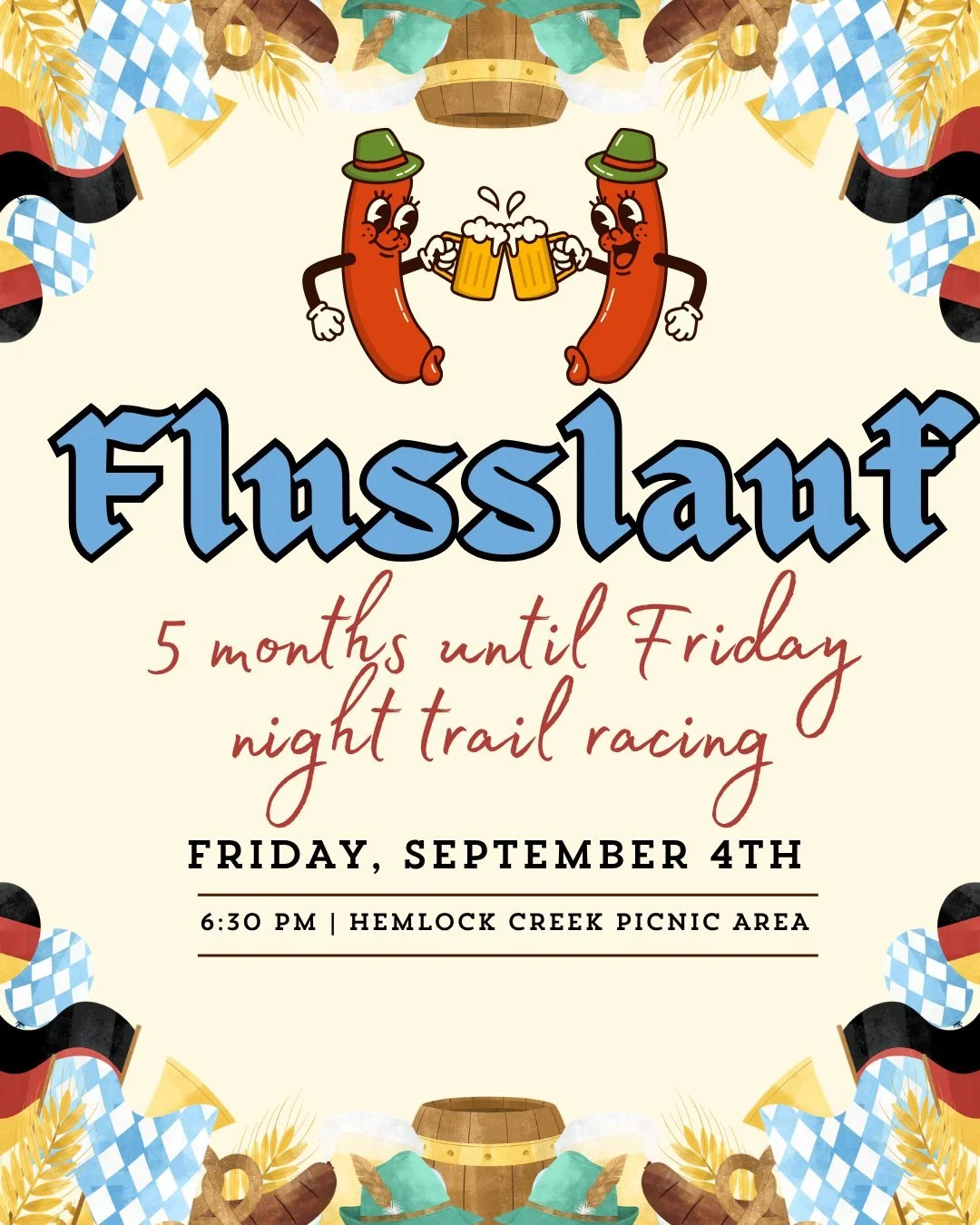 ⏳ Five months to go until the second annual Flusslauf!

Kick off your Friday night on September 4th with miles on the trails&hellip; then stick around for live music, beer, and brats. 
It&rsquo;s the perfect way to send off a late‑summer evening.

Ru