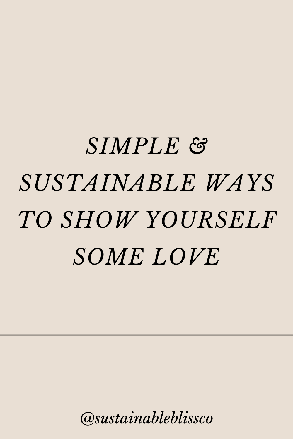 Pinterest Pins - Sustainable Bliss (2) (6).png